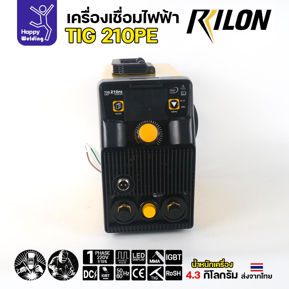 หน้าปัด RILON TIG210PE จอดิจิทัล ปุ่ม MODE และ MENU 2T/4T VRD